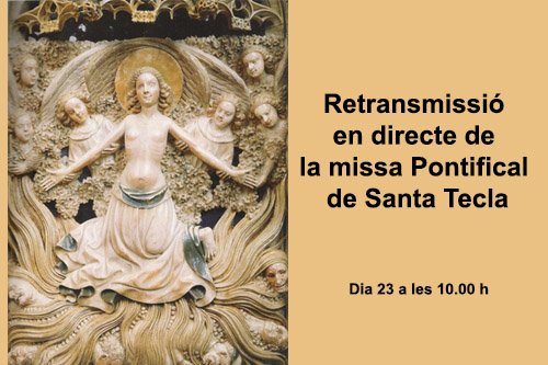 Retransmissió de la Missa Pontifical de Santa Tecla